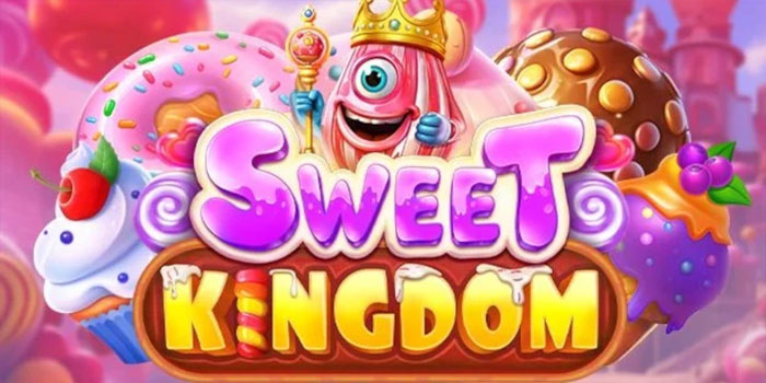 Trik Mengatur Spin Agar Slot Sweet Kingdom Semakin Gacor